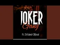 Lagu Joker Gang (feat. DJ Rahul Official)