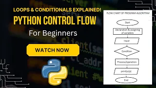 Python Control Flow for Beginners Master Loops Conditional Statements Python Beginner Tutorial