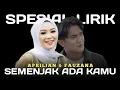 Download Lagu SEMENJAK ADA KAMU - APRILIAN \u0026 FAUZANA || OFFICIAL LIRIK LAGU || SPESIAL LIRIK