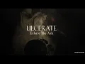 Ulcerate - Exhale The Ash (Visualizer) HD
