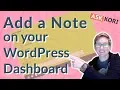 Add a Note to Your WordPress Dashboard