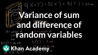 Variance of sum and difference of random variables Random variables AP Statistics Khan Academy