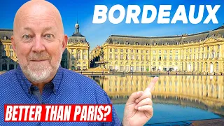 The Essential BORDEAUX Travel Guide (Must-See Sites)