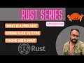 Rust Series Episode-06 Prelude String Slice vs Type User Input Std Crate and io Module