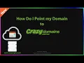 How Do I Point My Domain to Crazy Domains Hosting