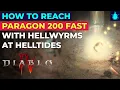 Diablo 4 How To Reach Paragon 200 Fast with Hellwyrms at Helltides