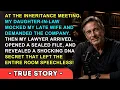 At The Inheritance Meeting A DNA Secret Left The Entire Room Speechless