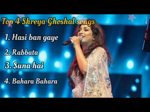 Download MP3 Top 4 Shreya Ghoshal songs|| #shreyaghoshal || #hitsongs ||