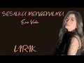 Download Lagu ENO VIOLA - SESALKU MENGENALMU - LIRIK