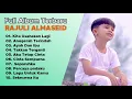 Download Lagu RAJULI ALMASEID FULL ALBUM TERBARU - KITA USAHAKAN LAGI | LAGU SLOW 2025