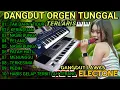 Lagu DANGDUT ORGEN TUNGGAL FULL ALBUM TERLARIS 2025 BIKIN BAPER ENAK BANGET BUAT TEMEN SANTAI 🎹🎹