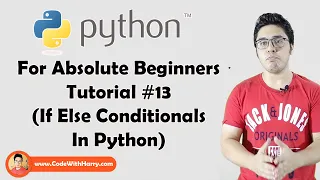 If Else Elif Conditionals In Python Python Tutorials For Absolute Beginners In Hindi