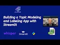 Building a Topic Modeling and Labeling app with Streamlit