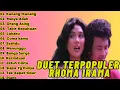 Download Lagu RHOMA IRAMA FULL ALBUM DUET TERPOPULER , KUNANG KUNANG, SYAHDU, KERINDUAN