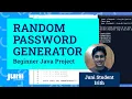 Create a Random Password Generator in Java Beginner Java Project