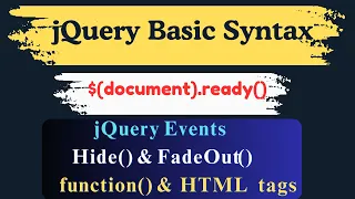 jQuery Basic Syntax Explained Hide Fade Out an Elements Tutorial