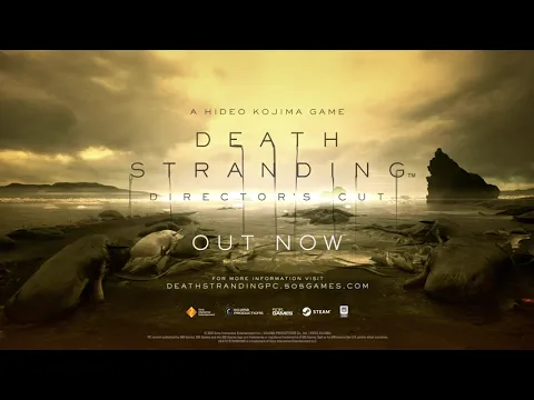 DEATH STRANDING DIRECTOR'S CUT - PC - OUT NOW Launch Trailer [ESRB - M]