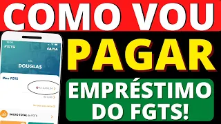 EMPRÉSTIMO DO FGTS! COMO VOU PAGAR ESSA ANTECIPAÇÃO?