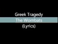 Greek Tragedy - The Wombats (Lyrics)