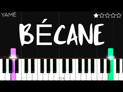 Download MP3 Yamê - Bécane | EASY Piano Tutorial