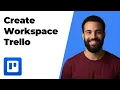 How To Create A Workspace In Trello 2026 Easy Guide