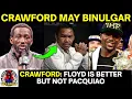 Download Lagu Crawford: Mayweather Is Better But Not Pacquiao | Kavaliaskus Crawford Beat Canelo