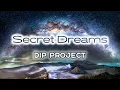 Download Lagu DIP Project - Secret Dreams | Melodic tracne 2022 | Новая музыка