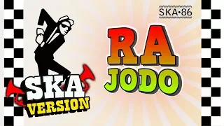ra jodo reggae ska version 