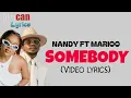 Somebody By Nandy Ft Marioo (video lyrics) #Somebody #nandy #marioo #africanlyrics