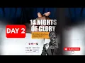 Lagu 14 NIGHTS OF GLORY with APOSTLE PHILIP ILORI || DAY 2