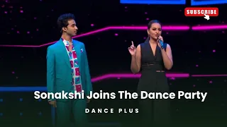 raghav juyal welcomes sonakshi to the dance plus i full vibe mode on