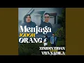Menjaga Jodoh Orang (feat. Yaya Nadila)