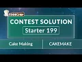 Cake Making CAKEMAKE Starter 199 CodeChef Solution