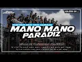 Download Lagu YANG KALIAN CARI ‼️DJ MANO MANO X PARADIZ || VIRAL KARNAVAL KANIGOR - WAHYU DISCJOCKEY