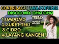 Lagu COVER LAGU JAWA POPULER DISCO MIX CHA CHA TREND 2025 COCOK UNTUK TEMAN NGOPI 