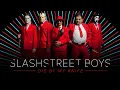 Download Lagu SLASHSTREET BOYS - \