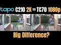 Tapo 2K vs 1080p Is the Extra Resolution Worth it C210 vs TC70 Showdown