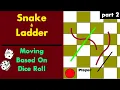 SNAKE LADDER GAME USING JAVASCRIPT DICE PLAY AND ADDING SNAKES AND LADDERS PART 2