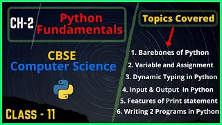 2 Python Fundamentals Barebones of Python Program Variables Assignment in Python Class 11