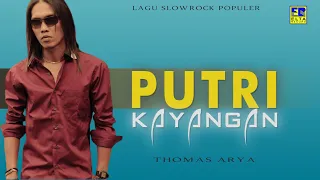 Download Thomas Arya - Putri Kayangan [Lagu Slow Rock Thomas Arya] Official Music Video MP3