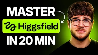 Master Higgsfield AI in 20 Minutes (Beginner Tutorial)