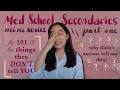 Med School Secondaries the 101 the things they don t tell you