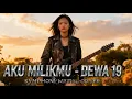 AKU MILIKMU - DEWA 19 METAL COVER | SYMPHONY METAL | POWER METAL | HEAVY METAL