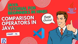 Comparison Operators in Java Part - 14 Relational Operators Explained Java Tutorial