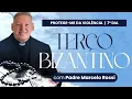 Lagu 7º Dia - Protege-me da violência | Terço de Bizantino com Padre Marcelo Rossi