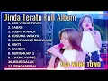 Download Lagu EGO WONG TUO (Kudu Iso Kuat Balungane) - DINDA TERATU FULL ALBUM DANGDUT KOPLO 2025 || DANGDUTTREND