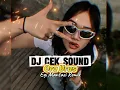 Lagu DJ CEK SOUND🔥BASS GACOR_ORA URUS_EGI MANTAZI REMIX