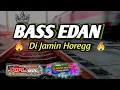 Download Lagu DJ BASS EDAN BIKIN TETANGGA MARAH