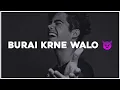 Download Lagu MERI 👿✋🏻BURAI KARNE WALO SUNLO | NM Editz