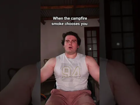 When The Campfire Smoke Chooses You.